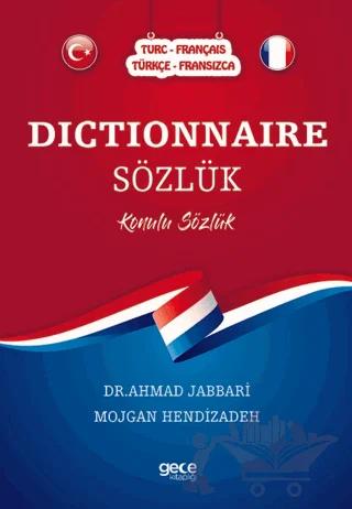 Dictionnaire Sözlük (Türkçe-Fransızca/Turc-Français)