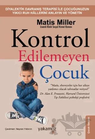 Kontrol Edilemeyen Çocuk