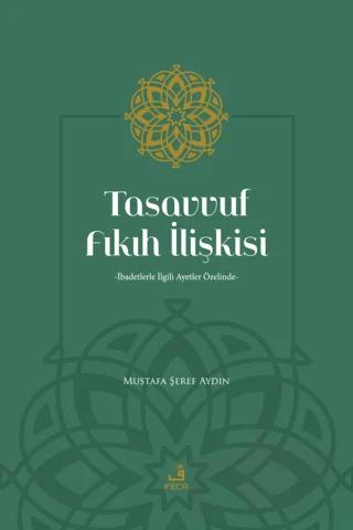Tasavvuf Fıkıh İlişkisi