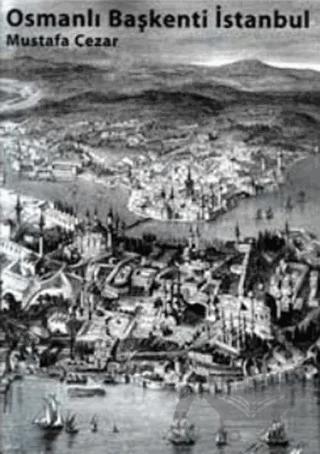 Osmanlı Başkenti İstanbul