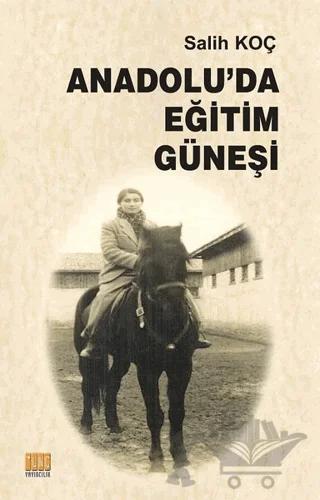 Anadolu’da Eğitim Güneşi