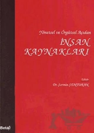 Yönetsel ve Örgütsel Açıdan İnsan Kaynakları