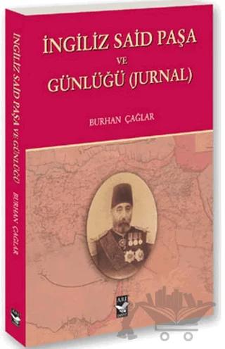İngiliz Said Paşa ve Günlüğü