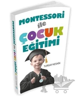 Montessori İle Çocuk Eğitimi