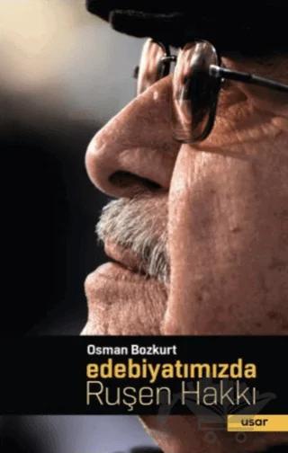 Edebiyatımızda Ruşen Hakkı – Osman Bozkurt – Usar Yayınları kitap kapağı