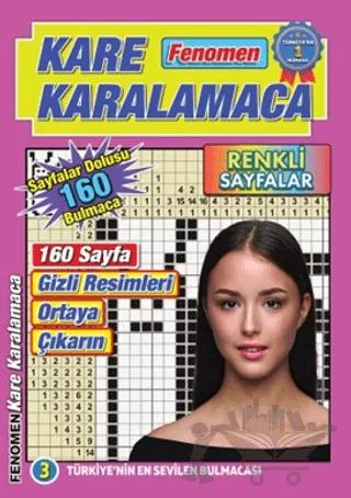 Fenomen Kare Karalamaca 3