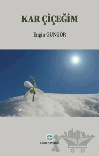 Kar Çiçeğim