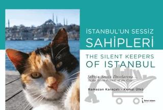 İstanbul’un Sessiz Sahipleri