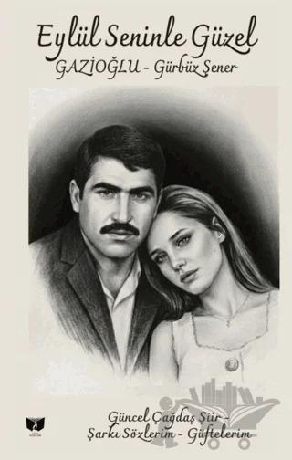 Eylül Seninle Güzel