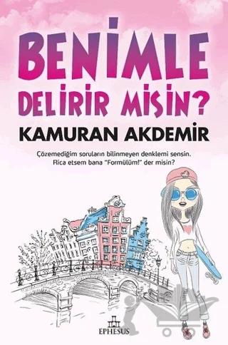 Benimle Delirir Misin?