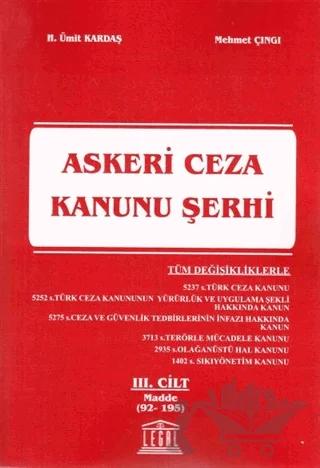Askeri Ceza Kanunu Şerhi 3. Cilt (Madde 92-195)