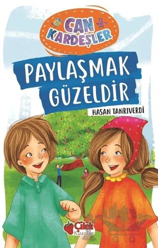 Paylaşmak Güzeldir - Can Kardeşler 1