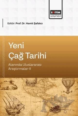 Yeni Çağ Tarihi Alanında Uluslararası Araştırmalar - 2