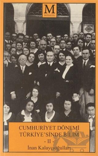 Cumhuriyet Dönemi Türkiye’sinde Bilim 2