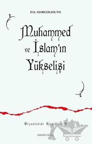 Muhammed ve İslam’ın Yükselişi