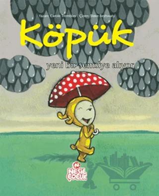 Köpük Yeni Bir Şemsiye Alıyor