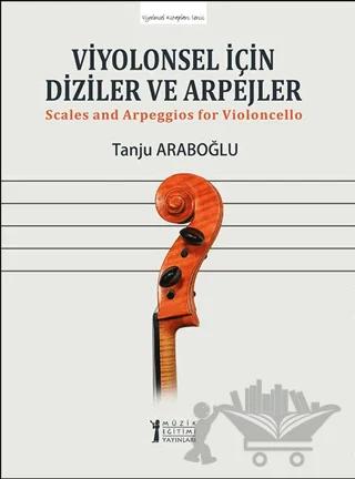 Viyolonsel İçin Diziler ve Arpejler