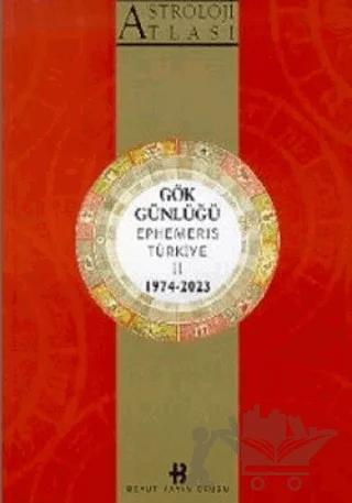 Astroloji Atlası Gök Günlüğü Ephemeris Türkiye 2 1974 - 2023