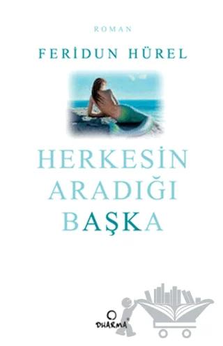 Herkesin Aradığı Başka