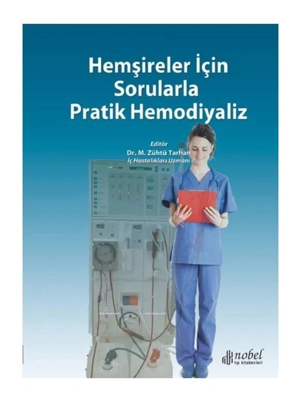 Hemşireler İçin Sorularla Pratik Hemodiyaliz