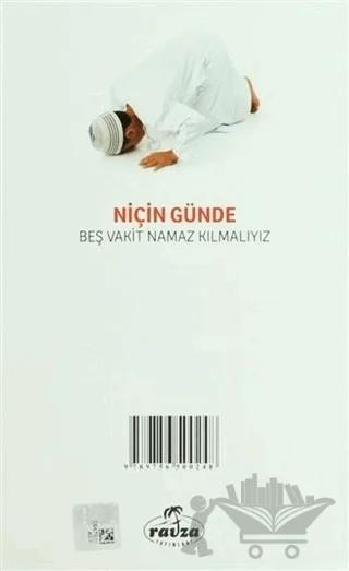 Niçin Günde Beş Vakit Namaz Kılmalıyız