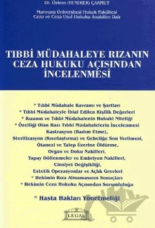 Tıbbi Müdahaleye Rızanın Ceza Hukuku Açısından İncelenmesi