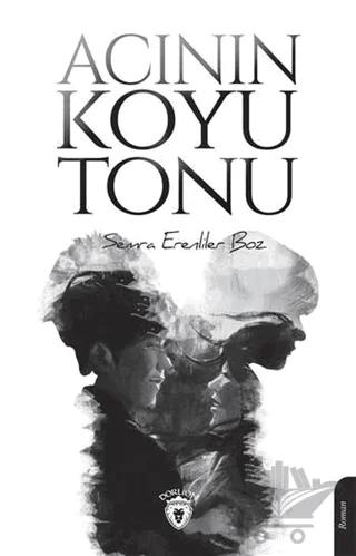 Acının Koyu Tonu