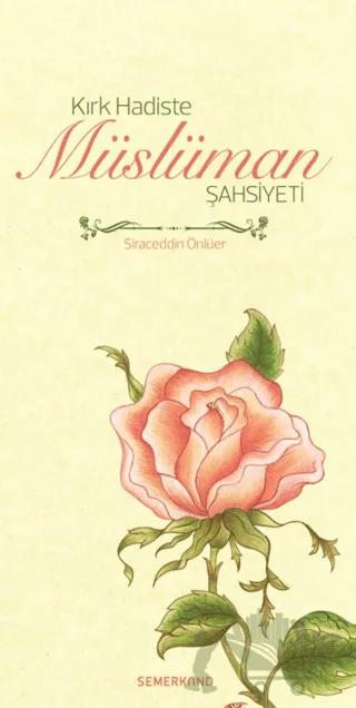 Kırk Hadiste Müslüman Şahsiyeti