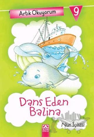 Artık Okuyorum 9: Dans Eden Balina
