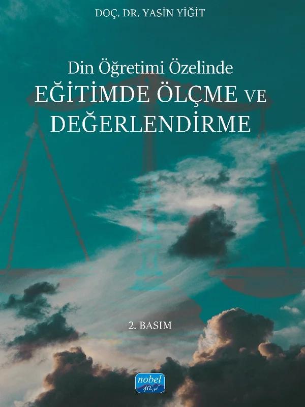Din Öğretimi Özelinde EĞİTİMDE ÖLÇME VE DEĞERLENDİRME