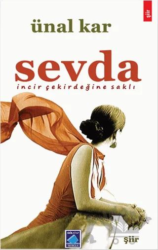 Sevda İncir Çekirdeğine Saklı