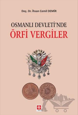 Osmanlı Devleti'nde Örfi Vergiler