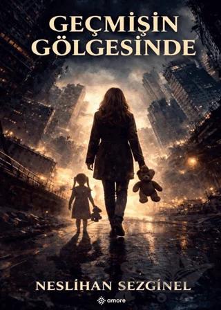 Geçmişin Gölgesinde