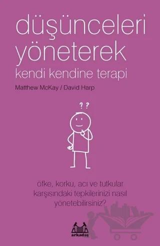 Düşünceleri Yöneterek Kendi Kendine Terapi