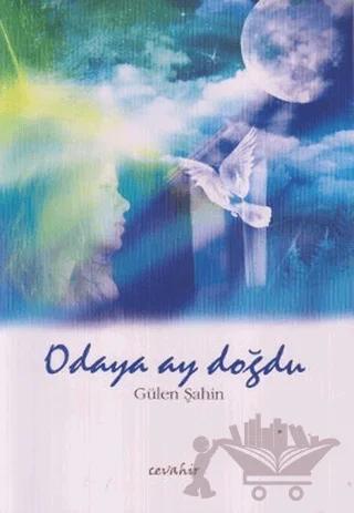 Odaya Ay Doğdu
