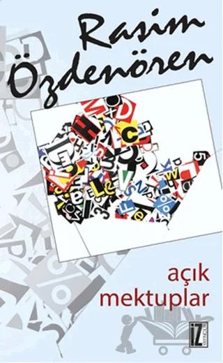 Açık Mektuplar – Rasim Özdenören – İz Yayıncılık kitap kapağı