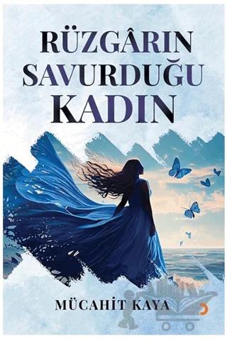 Rüzgarın Savurduğu Kadın