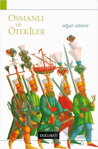 Osmanlı ve Ötekiler