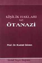 Kişilik Hakları ve Ötenazi