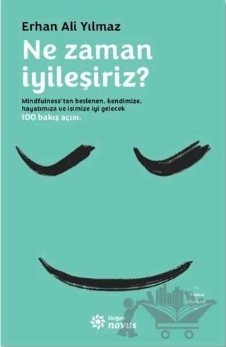 Ne Zaman İyileşiriz?