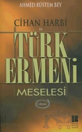 Cihan Harbi ve Türk Ermeni Meselesi