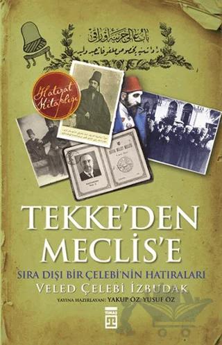 Tekke'den Meclis'e