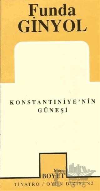 Konstantiniye’nin Güneşi