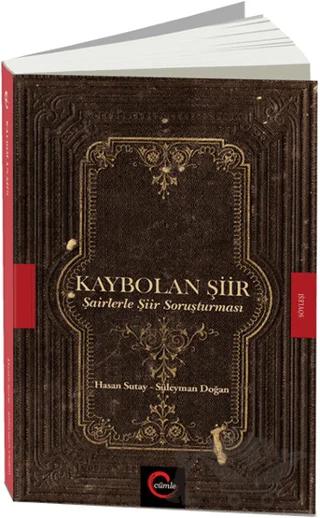 Kaybolan Şiir – Hasan Sutay, Süleyman Doğan – Cümle Yayınları kitap kapağı