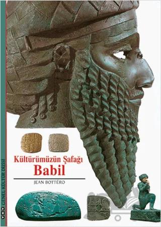 Kültürümüzün Şafağı Babil