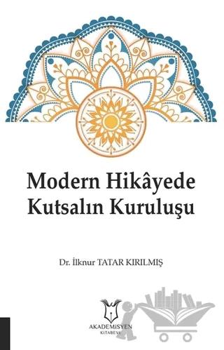 Modern Hikayede Kutsalın Kuruluşu