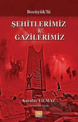 Bozüyük'lü Şehitlerimiz ve Gazilerimiz