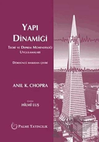Yapı Dinamiği Teori Ve Deprem Mühendisliği Uygulamaları