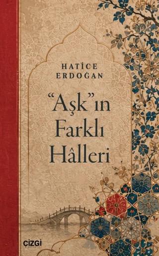 "Aşk"ın Farklı Hâlleri