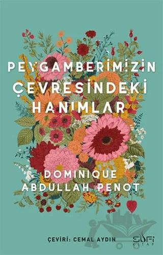 Peygamberimizin Çevresindeki Hanımlar